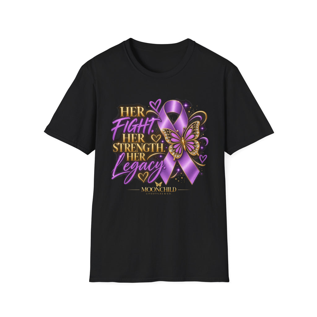 Her Fight. Her Strength. Her Legacy. | Moonchild Awareness Tee